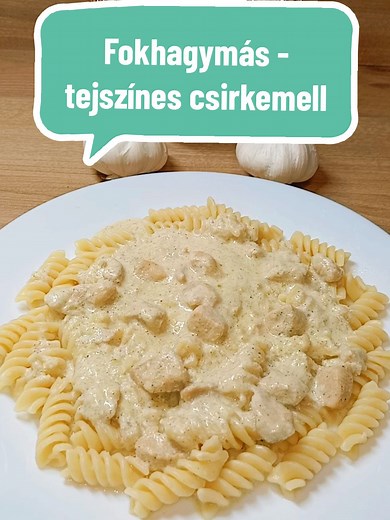 Fokhagymás-tejszínes csirkemell recept