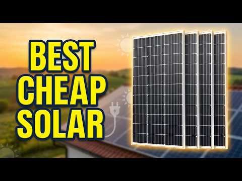 Best Cheap Solar Panels 2026: Top 8 Budget Solar Panels for Off-Grid Power