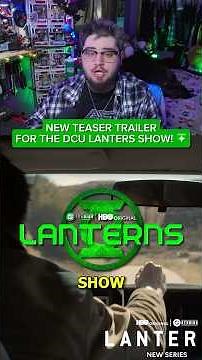 NEW LANTERNS TEASER TRAILER JUST DROPPED!