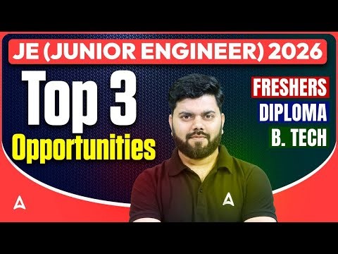 Top 3 Job Opportunities for Engineers | Freshers Diploma & B.Tech | Junior Engineer Career Guide