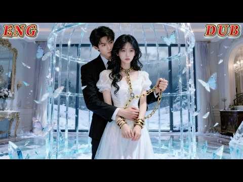 I Was Caged by a Ruthless Tycoon🔥Now He’s Begging on His Knees for My Love! | ENG DUB