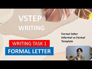 #28 Cách Viết Thư Trang Trọng Cho Mọi Dạng Đề | VSTEP Writing