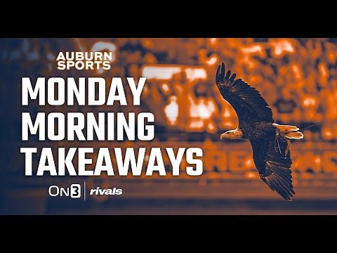 Monday Morning Takeaways: Auburn Defeats Baylor 38-24 In Massive Week 1 Win | Auburn Sports