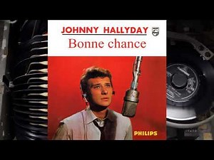 Bonne chance - Johnny Hallyday (1964)