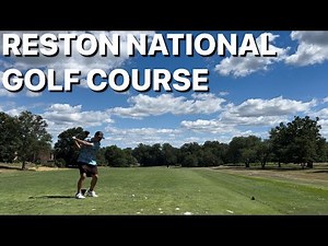 All 18 Holes - Reston National Golf Course (Reston, VA)
