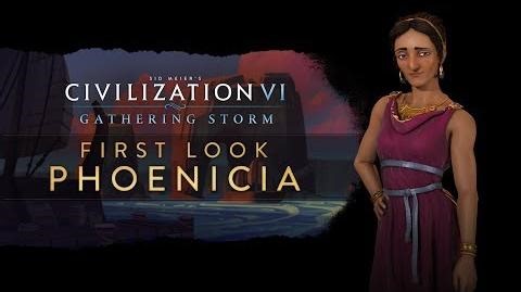 Civilization VI- Gathering Storm - First Look- Phoenicia