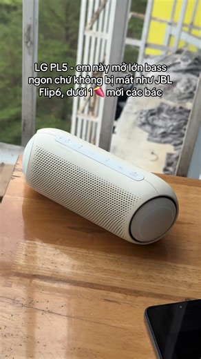 Đánh Giá Âm Thanh LG PL5 - Loa Bluetooth Dưới 1 Triệu