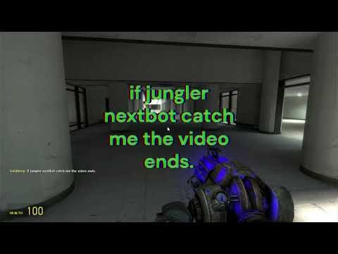 If Jungler Nextbot Catche's Me The Video Ends.