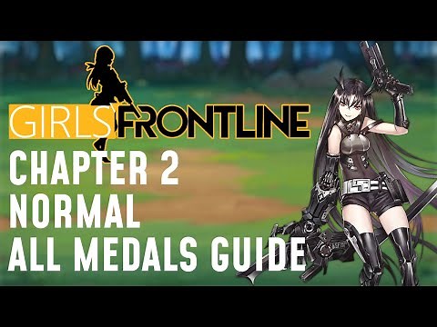 Girls' Frontline | Chapter 2 (Except 2-2) Normal Missions: All Medals Guide