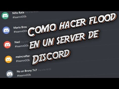 Como hacer flood en un server de Discord.