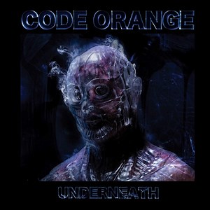 Album Review: Code Orange Deliver on Every Promise with Underneath