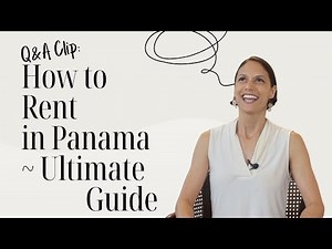 How to Rent Property in Panama in 2025 | Ultimate Guide