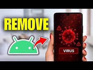 How To Remove Virus From Android Phone (Full Guide)