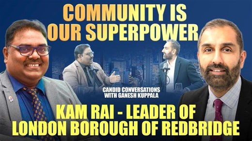 Judge us by our track record says Kam Rai leader of Redbridge Council | Candid conversations with GK | Ganesh Kuppala
