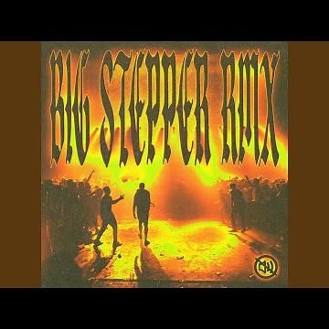 Big Stepper RMX