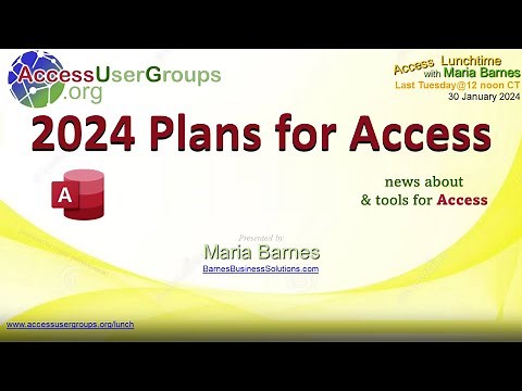 AL: 2024 Plans for Access, by Maria Barnes