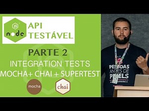Node.js API testável #2 - Integration tests com Mocha, Chai e supertest