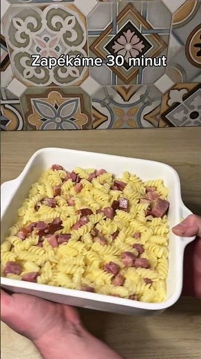 Zapečené těstoviny- recept