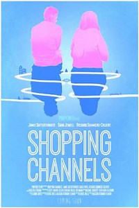 Shopping Channels - Movie