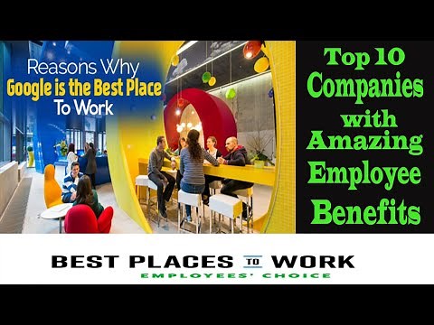 Top 10 Companies with Uniquely Amazing Employee Benefits | Company with the Best Perks | #gdb