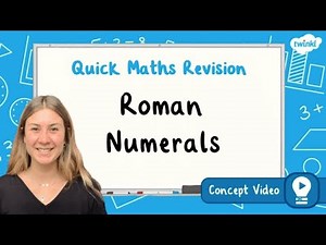 How Do You Read and Write Roman Numerals? | KS2 Maths Concept for Kids