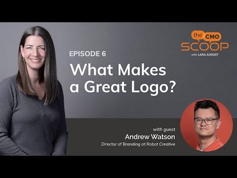 The CMO Scoop - Episode 6: What Makes a Great Logo?
