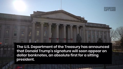 For the first time ever, Trump’s signature will appear on US money