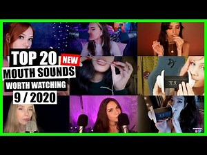 ASMR / MOUTH SOUNDS (Sensitive, Intense, Gentle, Kissing) / TOP 20 / 9/2020 / ASMR Charts