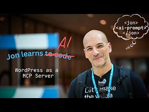 WordPress as a MCP Server | Jon learns to code with AI