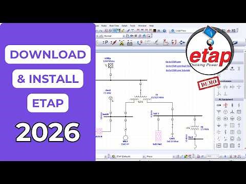 How to Download & Install ETAP Software 2026 | ETAP DEMO