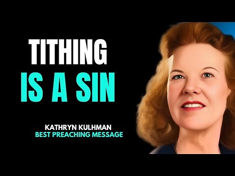 The DARK TRUTH About TITHING That Your CHURCH Never Tells You! | Kathryn Kuhlman