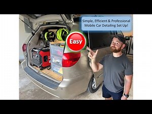 Mobile Detailing Setup - Van (Simple!)