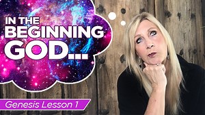 1. Genesis 1:1 - In the Beginning... God - Women's Bible Study