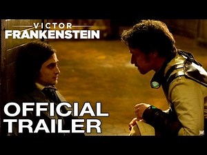 Victor Frankenstein | Official HD Trailer #1 | 2015