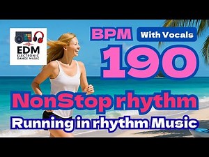 🎸 [190 BPM 190] Running Music Playlist EDM DTM Jogging & Workout cadence 러닝 음악 ランニング 曲 songs