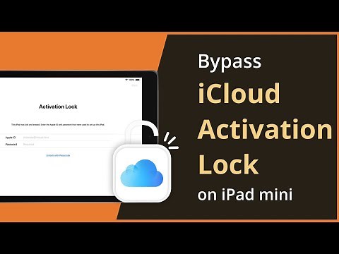 [2 Ways] How To Bypass iCloud Activation Lock on iPad mini 2023