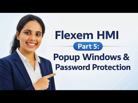 Flexem HMI Part 5: Popup Windows & Password Protection