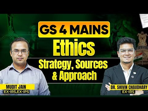 GS4 Ethics Strategy for UPSC Mains || Mains Ready by December Session 4