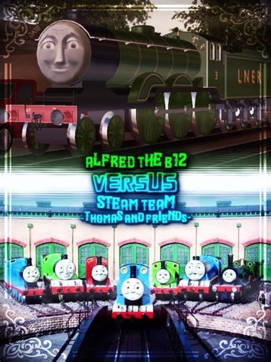 Alfred the B12 vs Steam Team