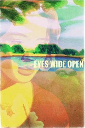Eyes Wide Open - Movie