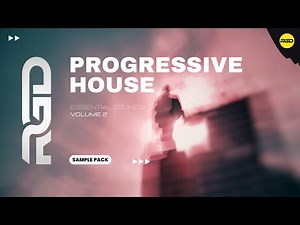 Progressive House Sample Pack - Essentials V2 | FREE Download