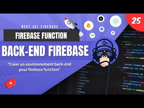 Gestion du Backend avec Firebase Functions et Firestore - Épisode Spécial