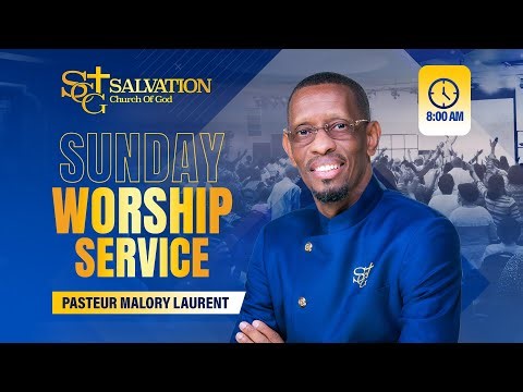 8:00AM Worship Service | 01/11/2026 | Salvation Church of God | Pasteur Malory Laurent