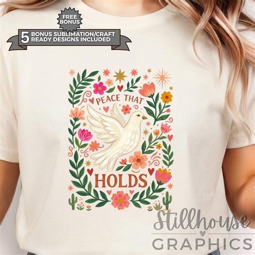 Floral Faith Design Png, Peace That Holds Dove Design, Romantic Western Christian Boutique Shirt Art Digital Download - Etsy