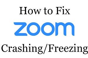 Zoom App Freezing or Crashing - How to Fix and Remove