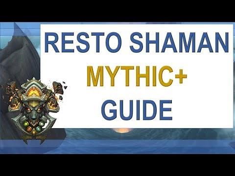 Restoration Shaman Mythic+ | Mythic Plus Guide 7.3.5