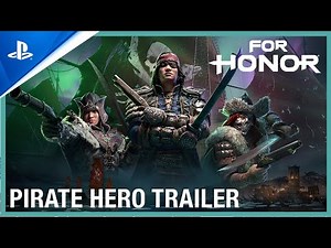 For Honor - Pirate Hero Reveal Trailer | PS4