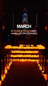 The Magical Sounds Of Vivaldi & Mozart Coming To March🎵 An Unforgettable Candlelight Experience 🕯 Get Your Tickets Now! ✨ | Lumos Experiences
