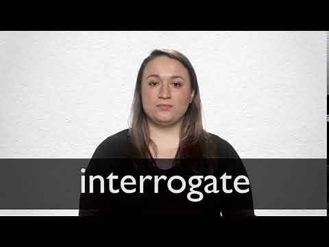 How to pronounce INTERROGATE in British English