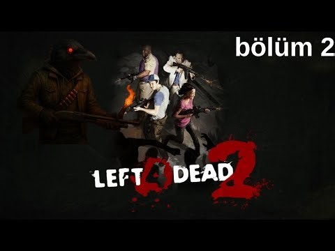 Zombilerden Kaçarken Arkadaşımı Sattım - Ekip ile Left 4 Dead 2 - BÖLÜM 2